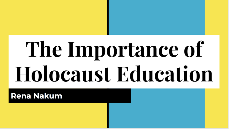 The Importance of Holocaust Education